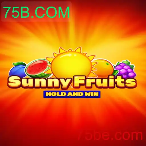 Explorando o Fascinante Mundo de SunnyFruits no 75B.COM